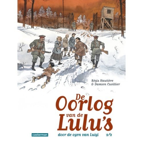 Door De Ogen Van Luigi - De Oorlog Van De Lulu's - Régis Hautière