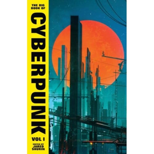 Het Grote Boek van Cyberpunk Deel. 1 door Diverse Hardback Boek 9781784879297