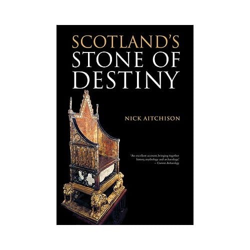Scotland's Stone Of Destiny - Aitchison, Nick