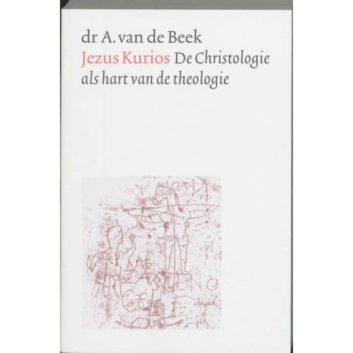 Jezus Kurios - A. van de Beek