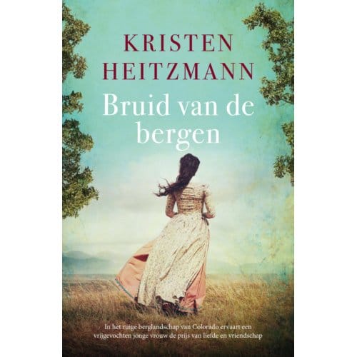 Bruid Van De Bergen - Land Van De Gouden Rivieren - Kristen Heitzmann