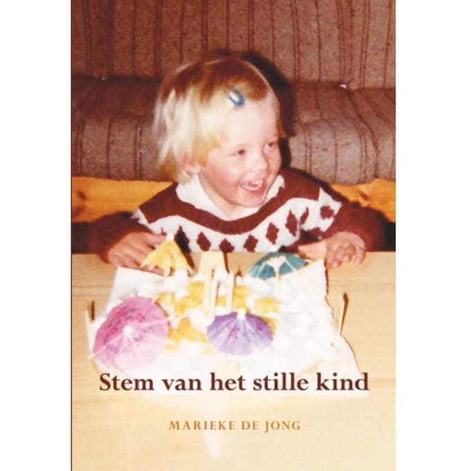 Stem Van Het Stille Kind - Marieke de Jong