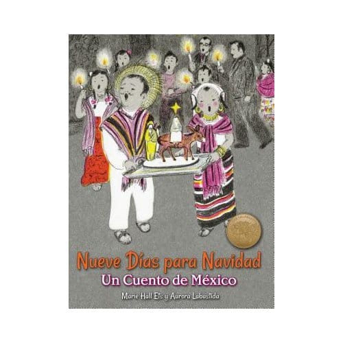 Nueve Dias Para Navidad: Un Cuento De Mexico - Marie Ets