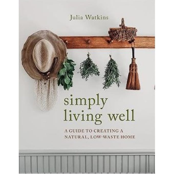 Simply Living Well - Julia Watkins