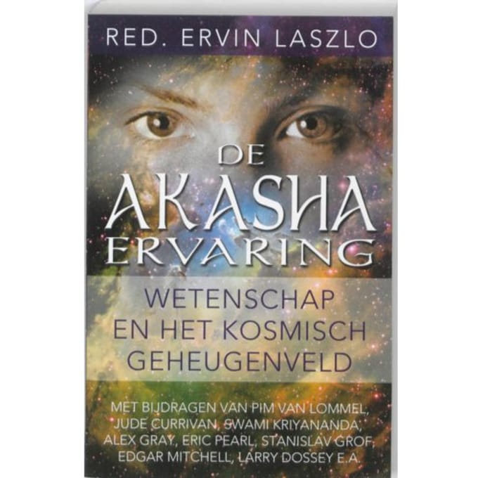 De Akasha-Ervaring - Pim  van Lommel