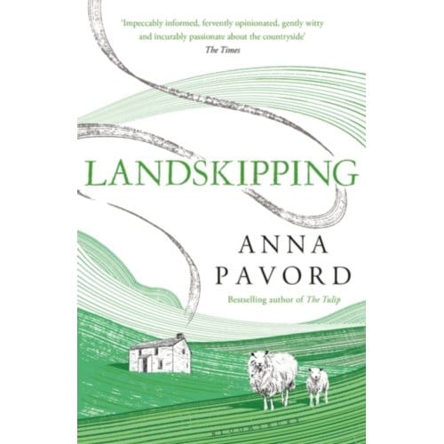 Landskipping - Anna Pavord