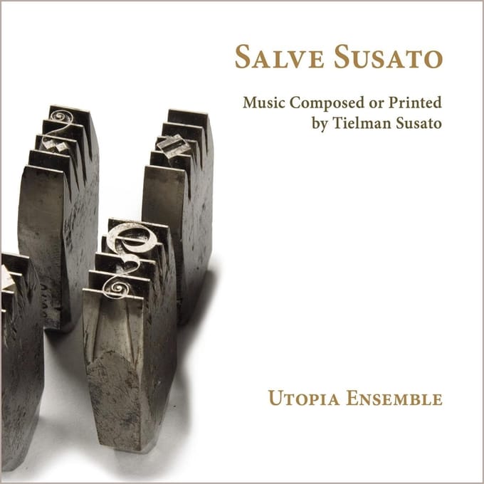 Utopia Ensemble - Salve Susato - Music Composed Or Printed By Tielman Susato (CD)
