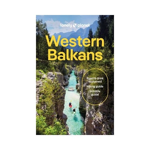 Lonely Planet Western Balkans - Lonely Planet