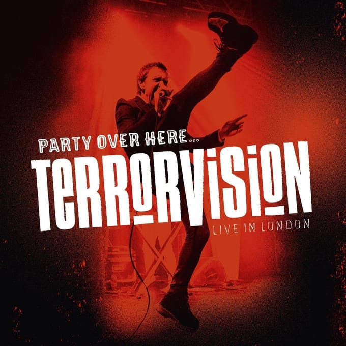 Party Over Here - Terrorvision