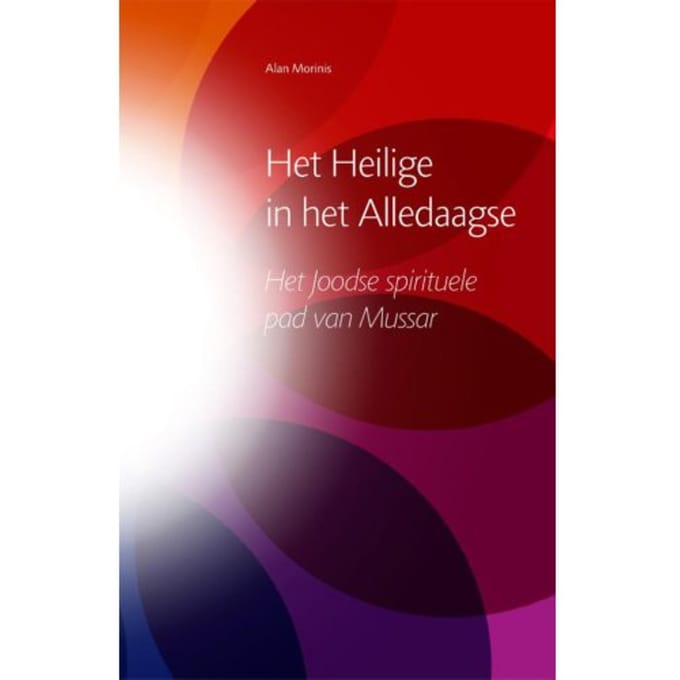 Het Heilige In Het Alledaagse - Alan Morinis
