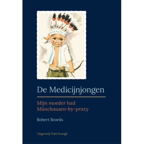 De Medicijnjongen - Robert Broeils