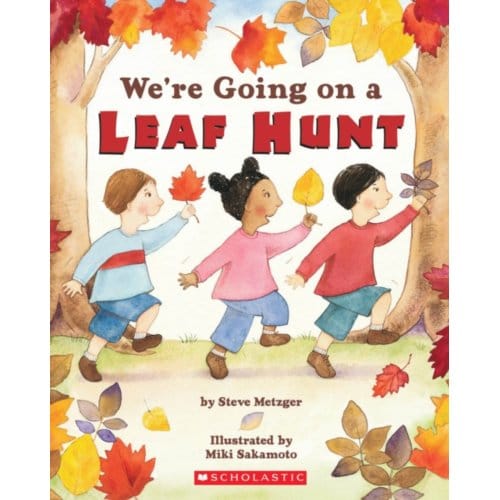 We're Going On A Leaf Hunt - Steve Metzger
