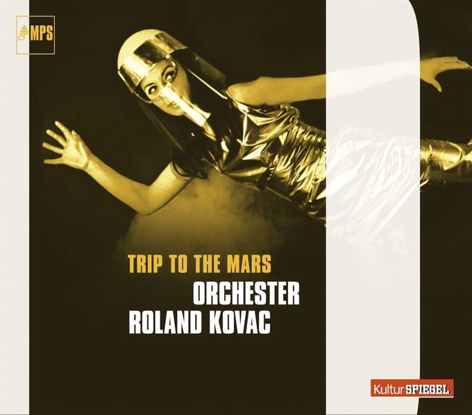 Orchester Roland Kovac - Trip To The Mars (CD) (Remastered)