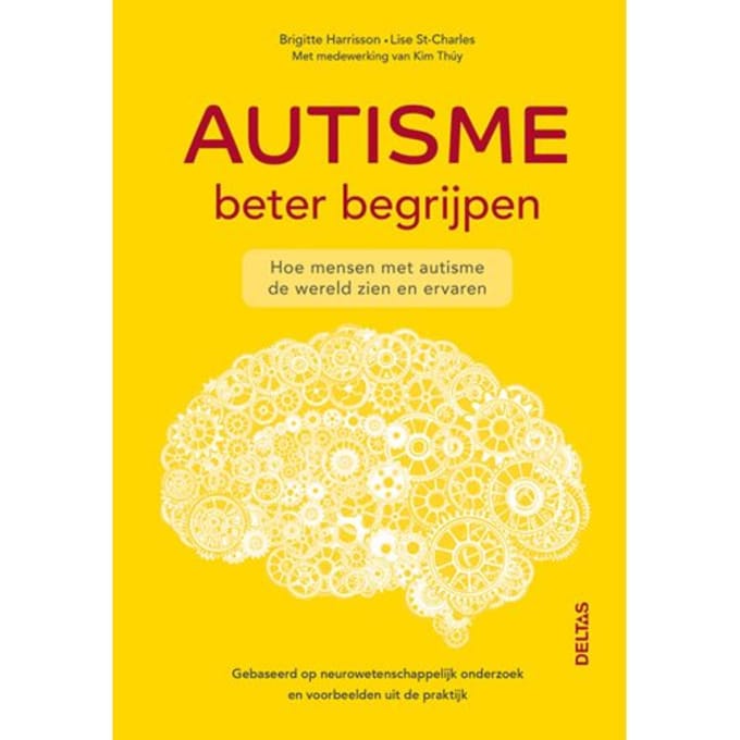 Autisme Beter Begrijpen - Brigitte Harrisson