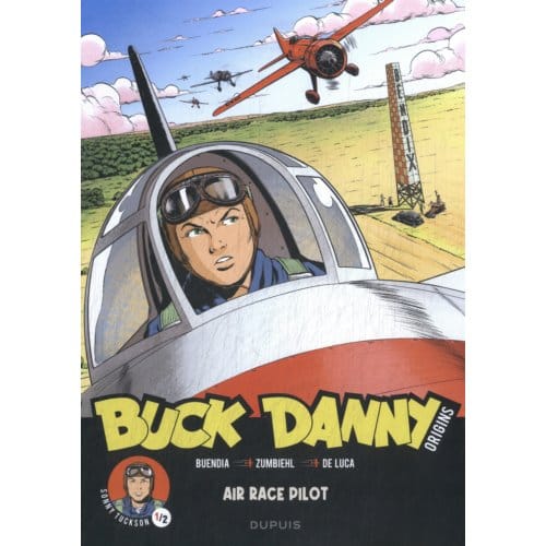 Air Race Pilot - Buck Danny - Origins - Yann
