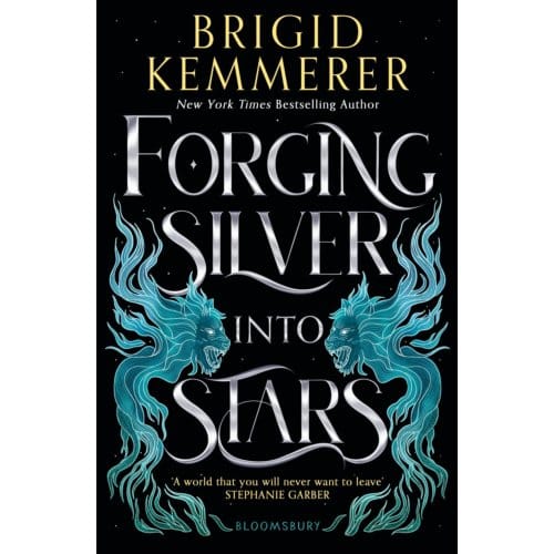 Forging Silver Into Stars - Forging Silver Into Stars - Brigid Kemmerer