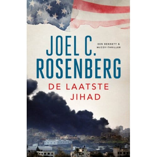 De Laatste Jihad - Bennett & Mccoy - Joel C. Rosenberg