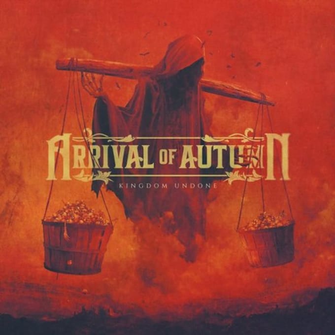 Kingdom Undone - Arrival Of Autumn