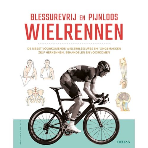 Blessurevrij En Pijnloos Wielrennen - Matt Rabin