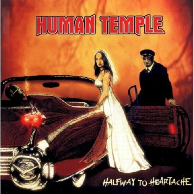 Halfway To Heartache - Human Temple