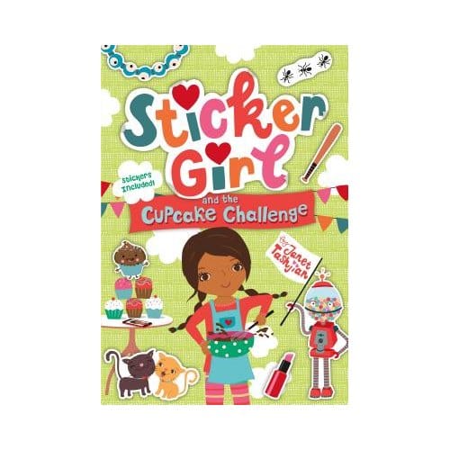 Sticker Girl & The Cupcake Challenge - JANET TASHJIAN
