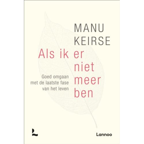 Als Ik Er Niet Meer Ben - Manu Keirse