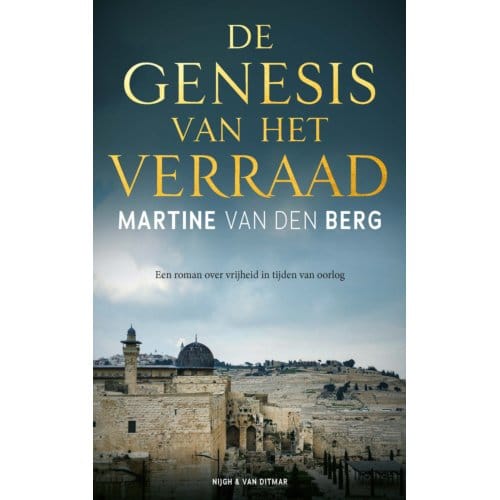 De Genesis Van Het Verraad - Martine van den Berg