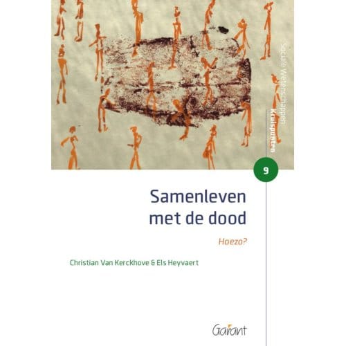 Samenleven Met De Dood - Sociale Wetenschappen - Kruispunten - Christian van Kerckhove