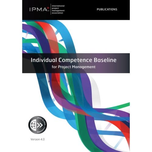 Individual Competence Baseline For Project Management - Ipma Series - IPMA