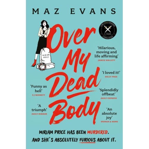 Over My Dead Body - Maz Evans