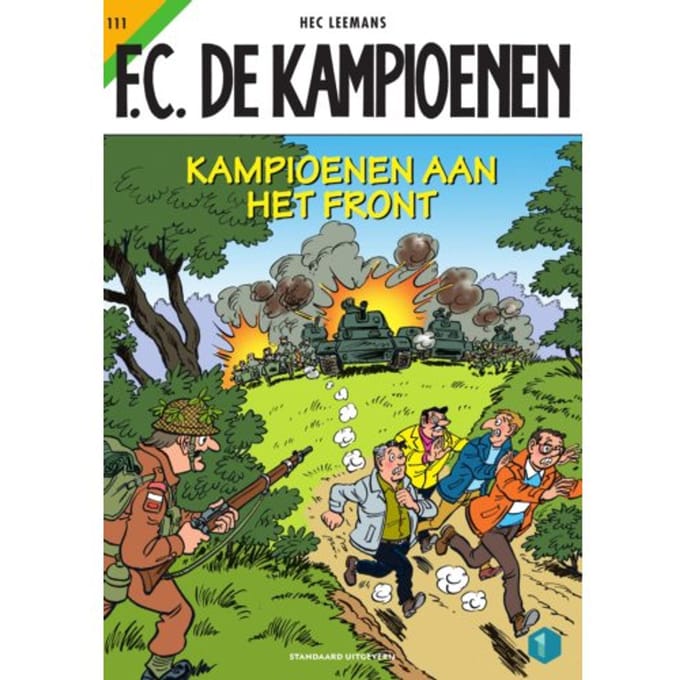 Kampioenen Aan Het Front - F.C. De Kampioenen - Hec Leemans