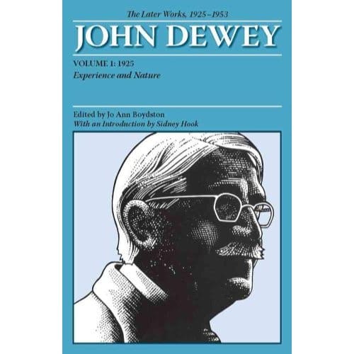 John Dewey The Later Works, 1925-1953 - Dewey, John