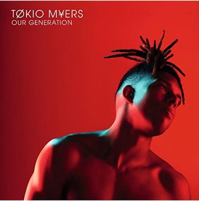 Our Generation - Tokio Myers