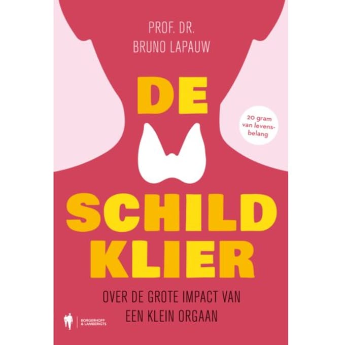 De Schildklier - Bruno Lapauw