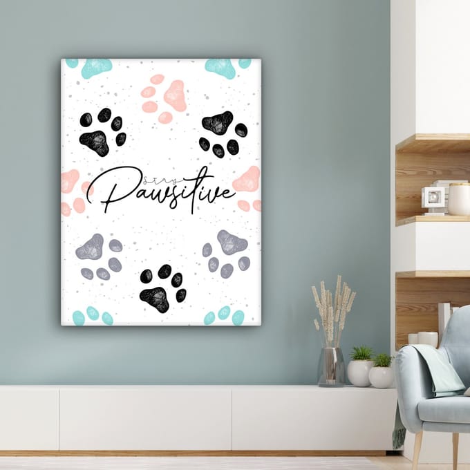Canvas Schilderij Quotes - Spreuken - Hond - Stay pawsitive - 90x120 cm - Wanddecoratie