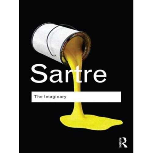 The Imaginary - Routledge Classics - Sartre, Jean-Paul