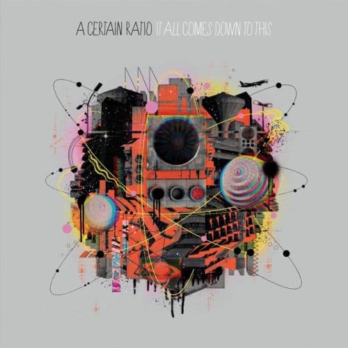 A Certain Ratio - It All Comes Down To This (CD)