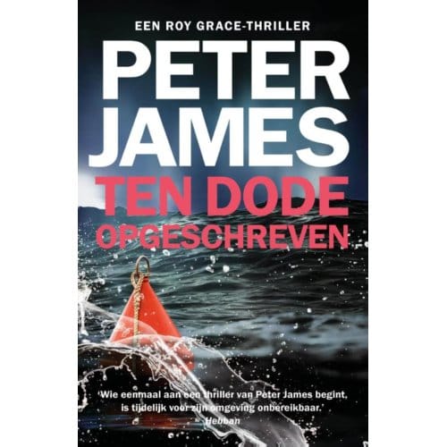 Ten Dode Opgeschreven - Roy Grace - Peter James