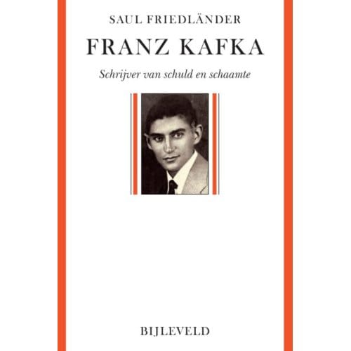 Franz Kafka - Saul Friedlander