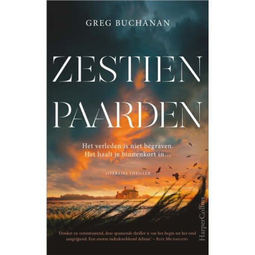 Zestien Paarden - Greg Buchanan