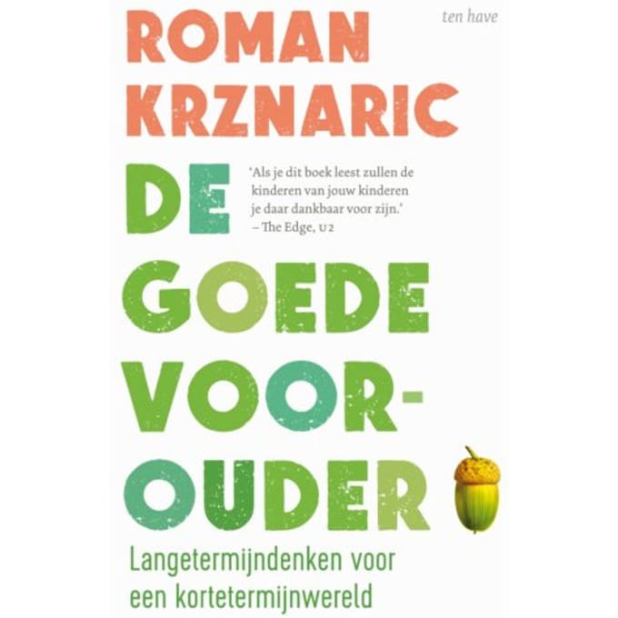 De Goede Voorouder - Roman Krznaric