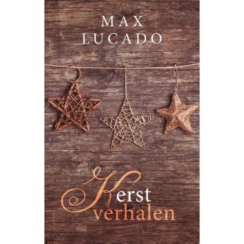 Kerstverhalen - Max Lucado