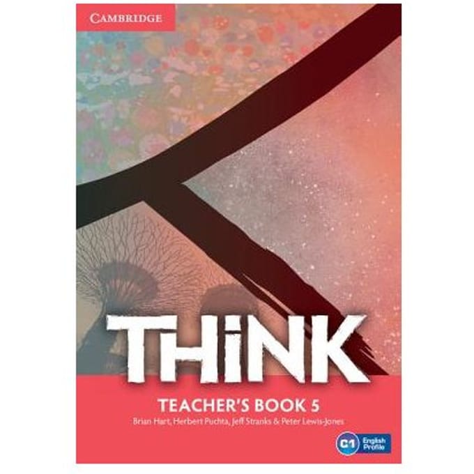 Think Level 5 Teacher's Book - Brian Hart