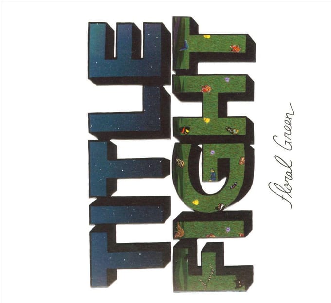 Floral Green - Title Fight