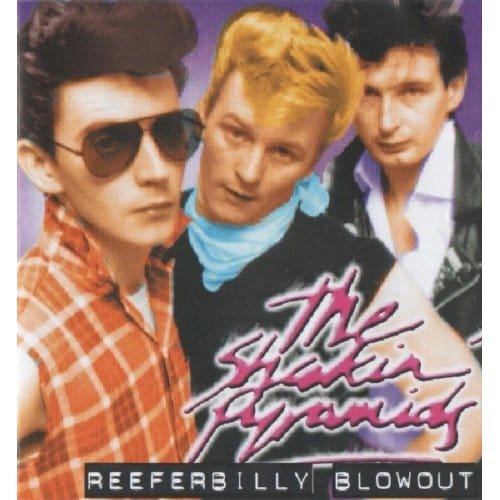 Shakin' Pyramids - Reeferbilly Blowout (CD)