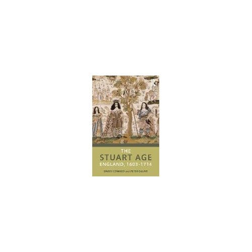 The Stuart Age - Barry Coward
