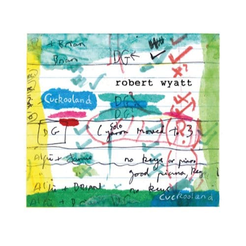 Cuckoo Land - Robert Wyatt