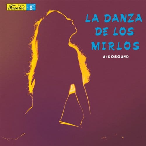 Afrosound - La Danza de Los Mirlos (LP) (Remastered)