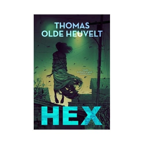 Hex - Thomas Olde Heuvelt