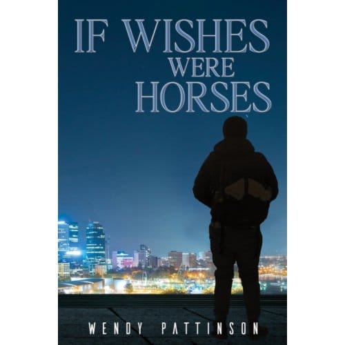 If Wishes Were Horses - Pattinson, Wendy